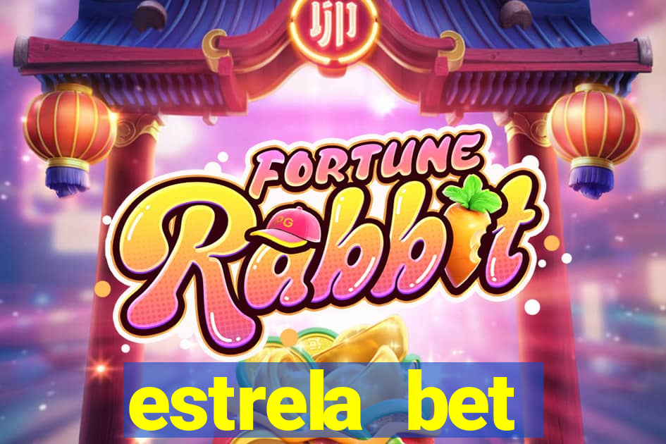 estrela bet depósito mínimo 1 real