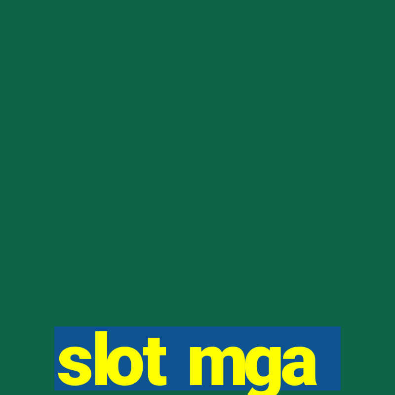 slot mga