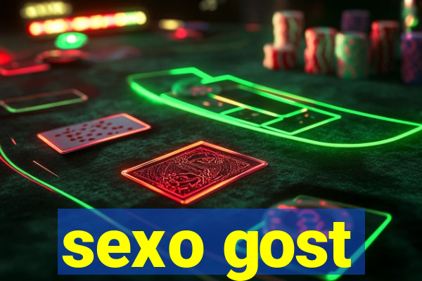 sexo gost