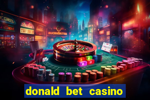 donald bet casino pgsoft fortune tiger