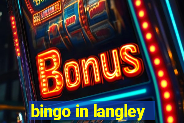 bingo in langley