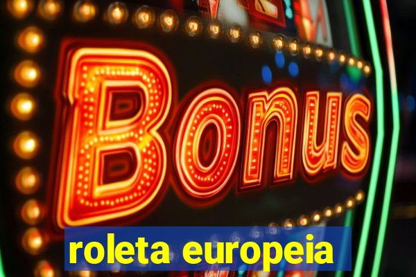 roleta europeia