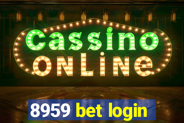 8959 bet login