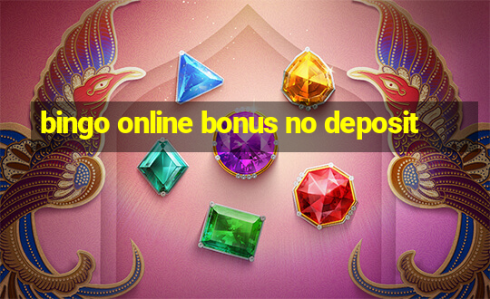 bingo online bonus no deposit