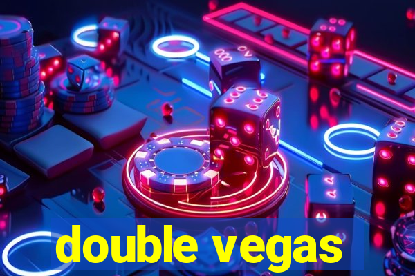 double vegas