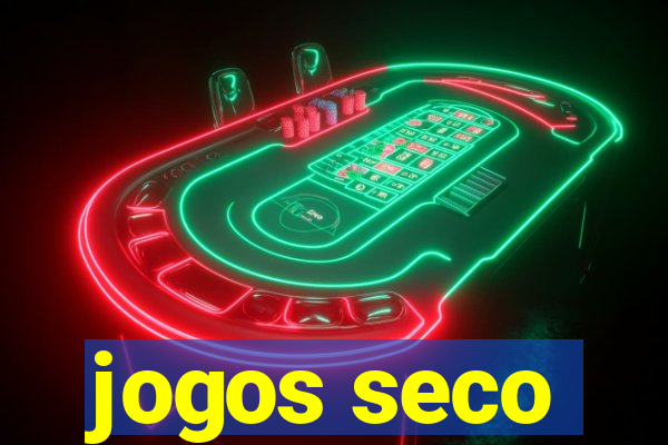 jogos seco