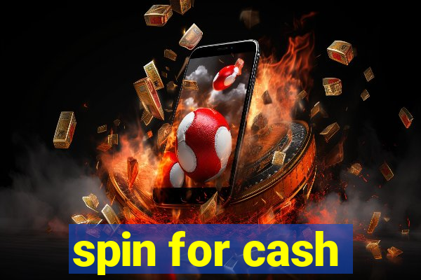 spin for cash