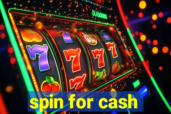 spin for cash