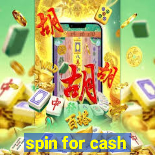 spin for cash