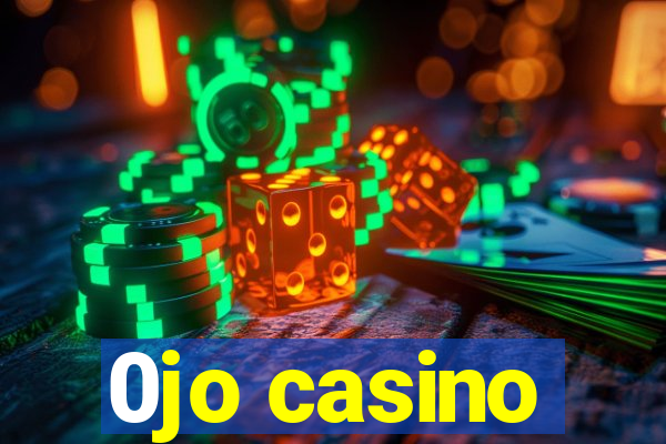 0jo casino