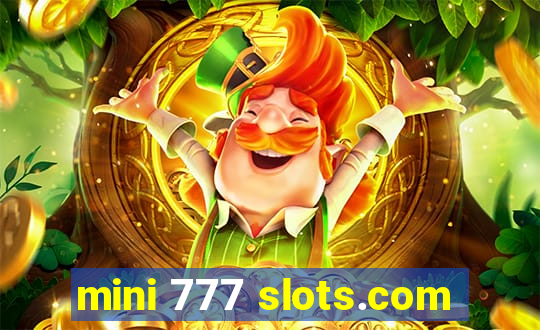 mini 777 slots.com