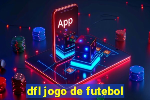 dfl jogo de futebol