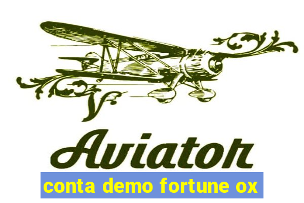 conta demo fortune ox