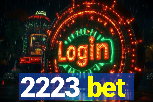 2223 bet