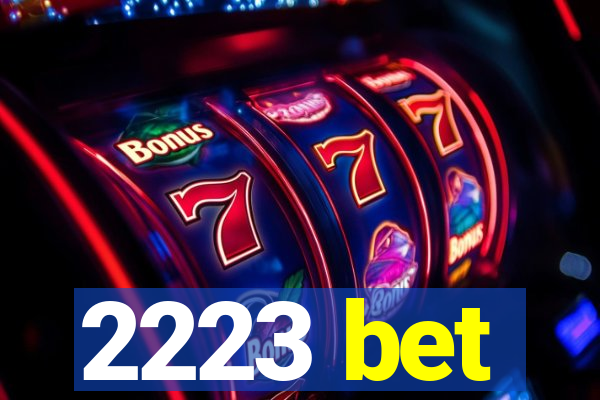 2223 bet