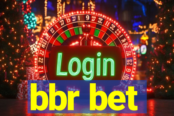 bbr bet