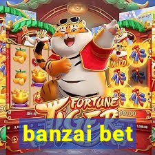 banzai bet