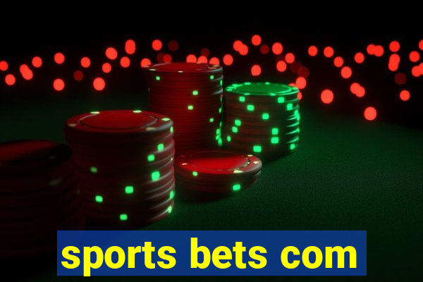 sports bets com