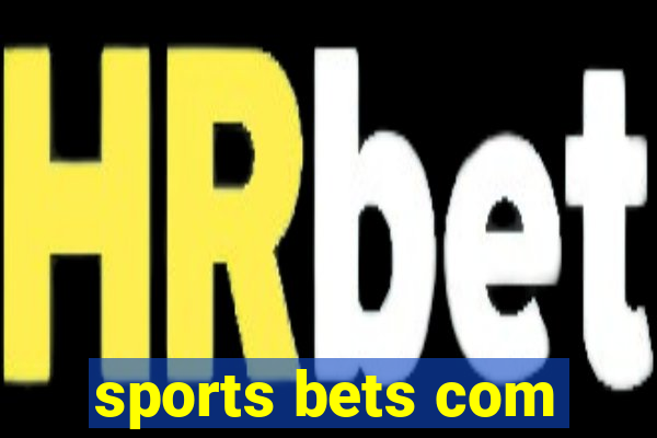 sports bets com