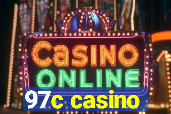 97c casino