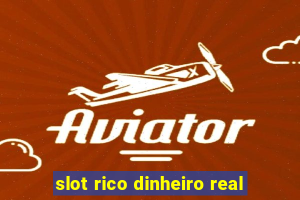 slot rico dinheiro real