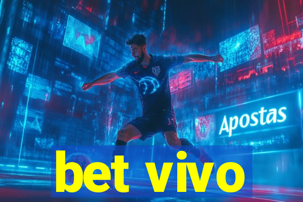 bet vivo