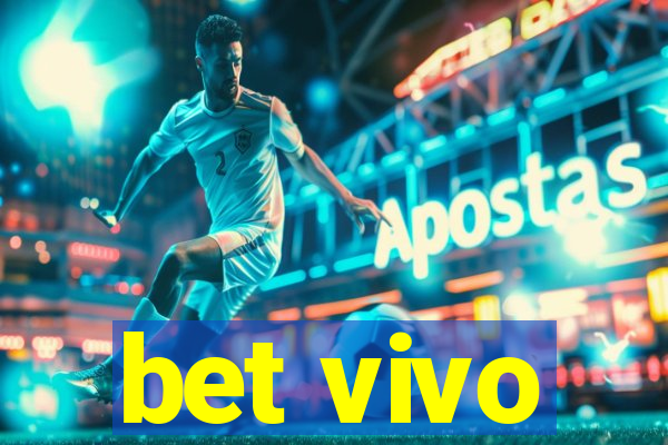 bet vivo