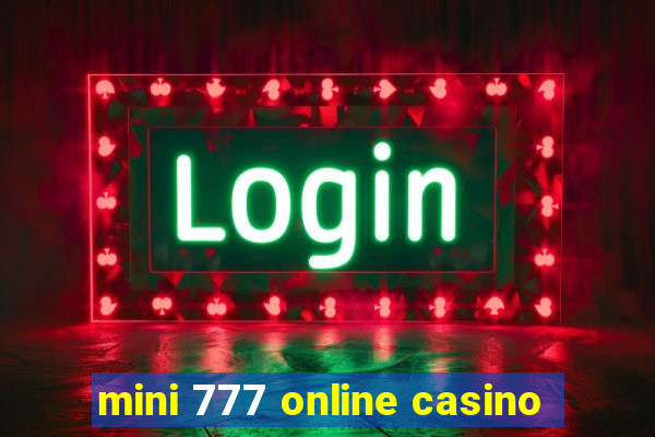 mini 777 online casino