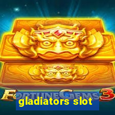 gladiators slot