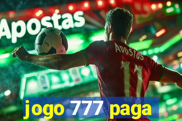 jogo 777 paga