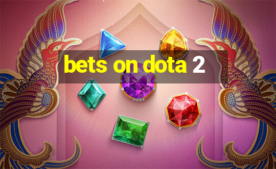 bets on dota 2