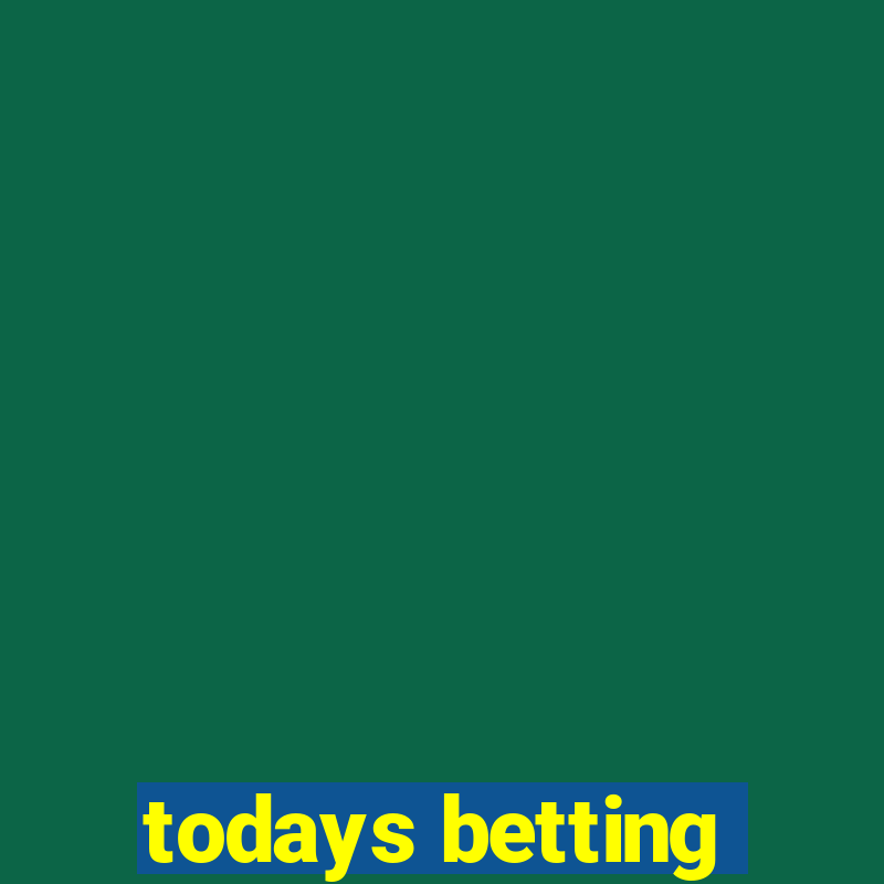 todays betting