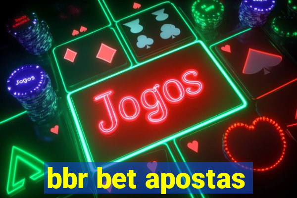 bbr bet apostas