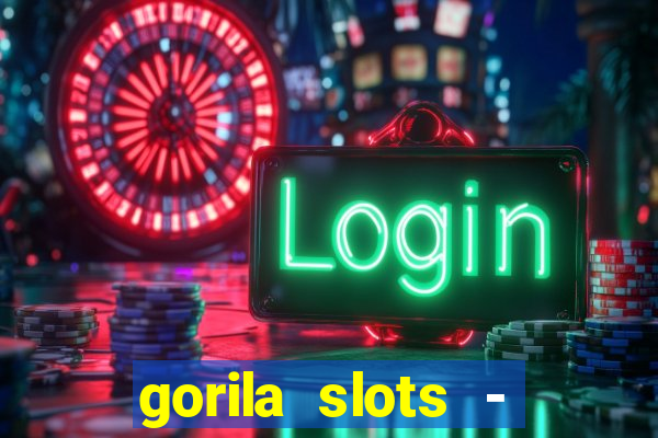 gorila slots - wild casino