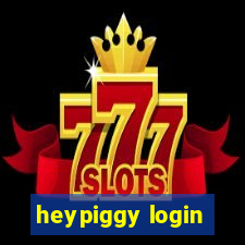 heypiggy login