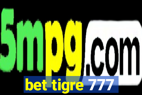 bet tigre 777