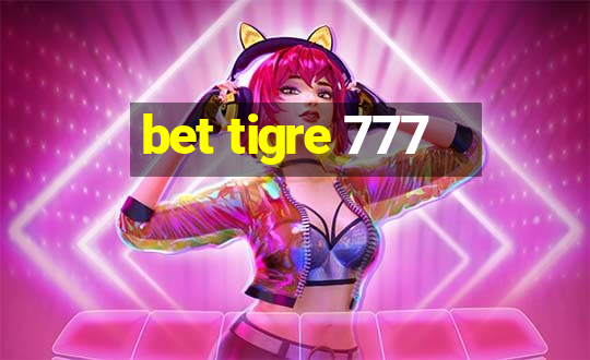 bet tigre 777