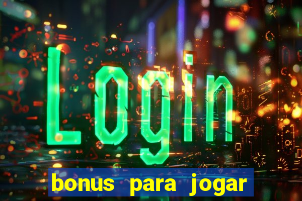 bonus para jogar fortune tiger sem deposito