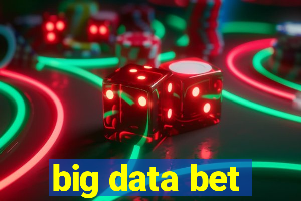 big data bet