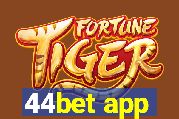 44bet app