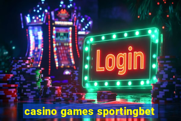 casino games sportingbet