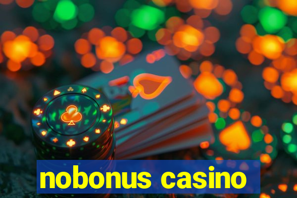 nobonus casino