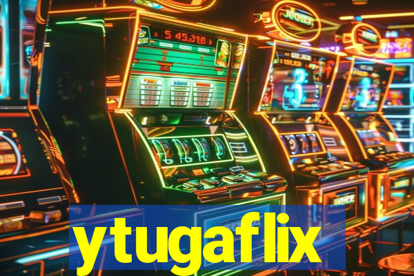 ytugaflix