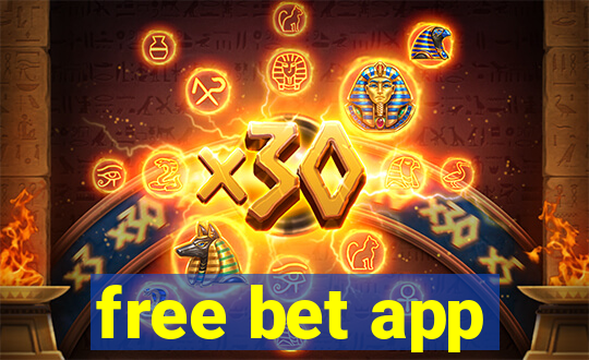 free bet app