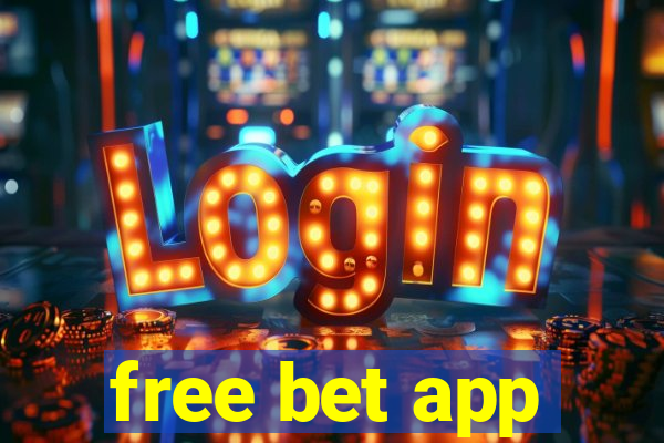 free bet app