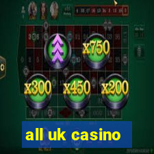 all uk casino