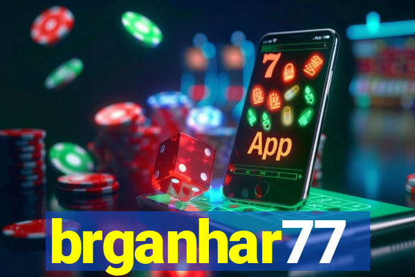 brganhar77