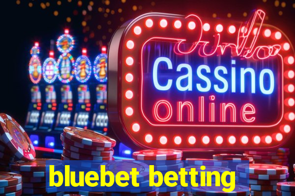 bluebet betting