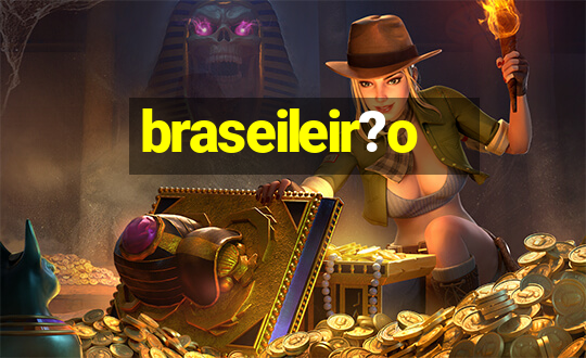 braseileir?o