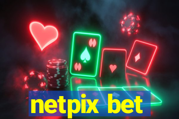 netpix bet